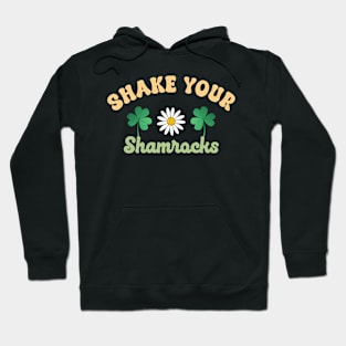 Shake Your Shamrocks Funny Meme Irish Saint Patrick's Day Hoodie